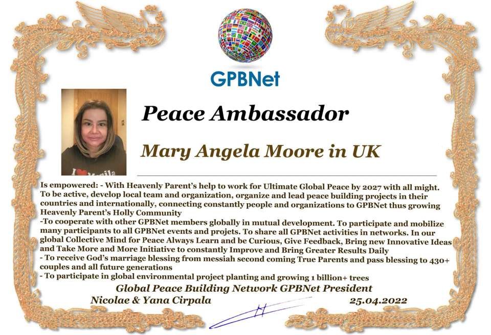 Happy Welcome to Ultimate Global Peace by 2027 campaign team & please contact for Cooperation #ForPeace #GPBNet<br />Awarded Peace Ambassador Mary Angela Moore in UK<br />You too Receive Peace Ambassador Certificate to work #ForPeace Watsapp +79811308385 –GPBNet Join, Subscribe and Share #YoutubeRecommend for Cooperation, to Donate, for consultation, to invite as Guest Speakers at your online or offline events, to Volunteer, to receive marriage blessing call www.ivacademy.net