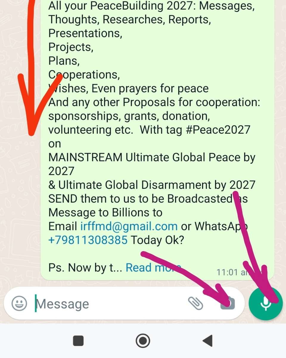 🎁 Want Global Peace by 2027? <br />SHOUT OUT it to the world NOW <br />just SEND your: <br />Video, <br />Audio <br />or Word Text #Peace2027 1min+ message and we will pass Message to Billions <br />YOU CAN build PEACE today to to be<br /> PRIDE for all your<br />DESCENDANTS <br />join 1B+ global campaign send your  message now to @Happy-Tv-News GPBNet Reply <br />Any of your PeaceBuilding 2027: Messages, Thoughts, Researches, Reports,<br />Presentations, <br />Projects, <br />Plans, <br />Cooperations,<br />Wishes, Even prayers for peace <br />And any other Proposals for cooperation: sponsorships, grants, donation, volunteering etc.  <br />With tag #Peace2027 on<br />MAINSTREAM Ultimate Global Peace by 2027 <br />& Ultimate Global Disarmament by 2027<br />SEND them to us to be Broadcasted as Message to Billions to <br />Email irffmd@gmail.com or WhatsApp +79811308385 Today Ok?<br /><br />Ps. Happy 1B+ global marathon 🌍 starts Please SHARE it<br /> ASK your friends and even your local or global LEADERS, Presidents etc. to send their Video Messages on #Peace2027  TOGETHER we will get  victory of Ultimate Global Peace by2027 Ok?