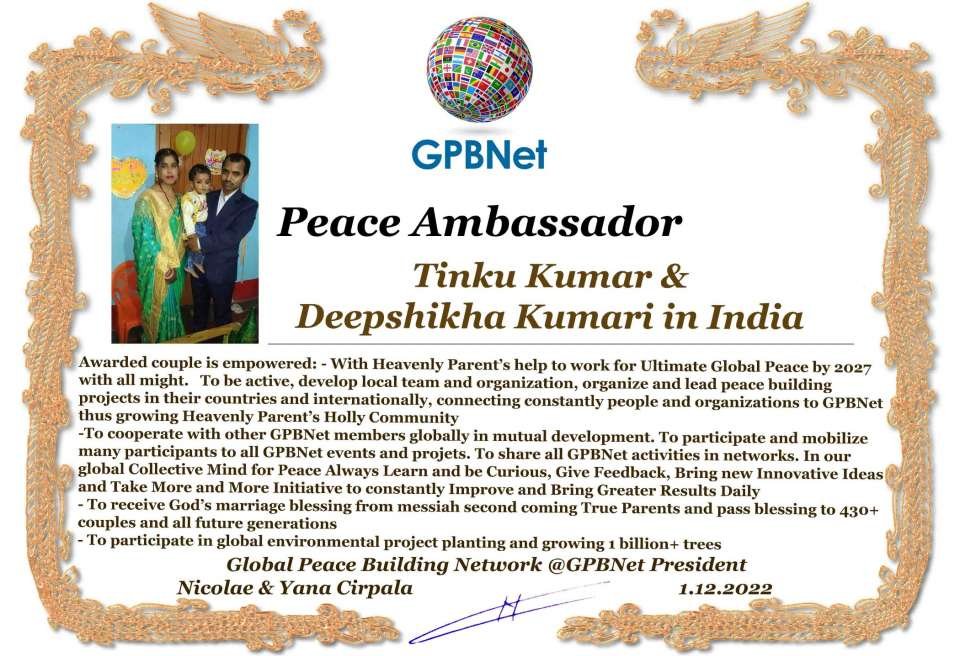 Happy Welcome to Ultimate Global Peace by 2027 campaign team & please contact for Cooperation #Peace2027 #GPBNet<br />Awarded Peace Ambassador - Tinku Kumar & Deepshikha Kumari in India<br />You too Receive Peace Ambassador Certificate award #ForPeace Watsapp +79811308385 @Emb GPBNet Join, Subscribe and Share #Peace2027. for Cooperation & Partnership, to Donate, for consultation, to invite as Guest Speakers at your online or offline events, to Volunteer, to receive marriage blessing call us
