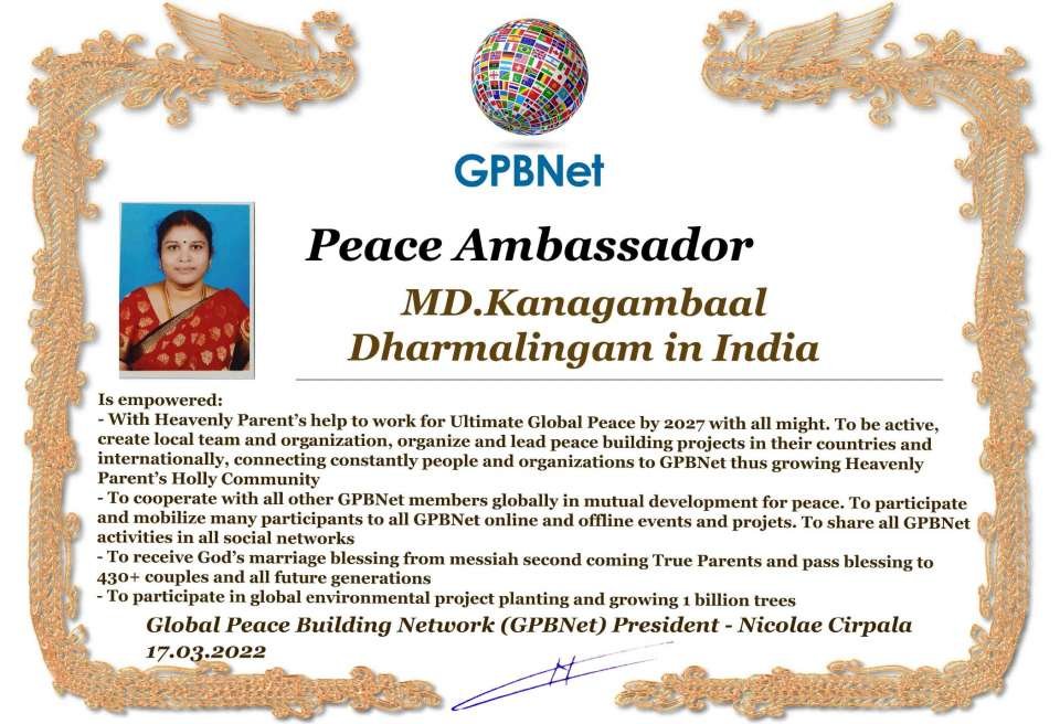 Happy Welcome to Ultimate Global Peace by 2027 campaign team & please contact for Cooperation #ForPeace #GPBNet<br />Awarded Peace Ambassador MD.Kanagambaal Dharmalingam<br />You too Receive Peace Ambassador Certificate to work #ForPeace Watsapp +79811308385 –GPBNet Join, Subscribe and Share #YoutubeRecommend for Cooperation, to Donate, for consultation, to invite as Guest Speakers at your online or offline events, to Volunteer, to receive marriage blessing call www.ivacademy.net