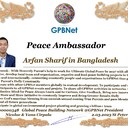 Happy Welcome to Ultimate Global Peace by 2027 campaign team & please contact for Cooperation #Peace2027 #GPBNet<br />Awarded Peace Ambassador - Arfan Sharif in Bangladesh<br />You too Receive Peace Ambassador Certificate award #ForPeace Watsapp +79811308385 @Emb GPBNet Join, Subscribe and Share #Peace2027. for Cooperation & Partnership, to Donate, for consultation, to invite as Guest Speakers at your online or offline events, to Volunteer, to receive marriage blessing call us