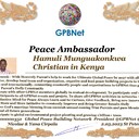 Happy Welcome to Ultimate Global Peace by 2027 campaign team & please contact for Cooperation #Peace2027 #GPBNet<br />Awarded Peace Ambassador - Hamuli Munguakonkwa Christian in Kenya.<br />You too Receive Peace Ambassador Certificate award #ForPeace Watsapp +79811308385 @Emb GPBNet Join, Subscribe and Share #Peace2027. for Cooperation & Partnership, to Donate, for consultation, to invite as Guest Speakers at your online or offline events, to Volunteer, to receive marriage blessing call us