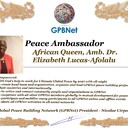 Meet our Global Peace Building team<br />❤ Elizabeth Lucas-Afolalu<br />GPBNet Join Now ☛ Contact us to Receive Peace Ambassador certificate and work for peace in your area at www.ivacademy.net<br />Receive help from GPBNet #ForPeace:<br />-Join English for Peace FREE courses to get down language barriers<br />- Contact us to celebrate your country national day #ForPeace<br />- Send monthly your activities reports #ForPeace<br />-Say your Ideas #ForPeace at Next *Global Peace Talks* Show with Nicolae Cirpala to participate<br />All this just contact us WatsApp +7 981 130 83 85<br />*Vision:<br />- Ultimate Global Peace till 2027<br />- Peace in Nigeria, Belarus, Karabah, Yemen, Syria, Palestine Kashmir and all hot spots globally as soon as possible <br />- Healing Oceans and all Environment till 2027<br />- South and North Korea peaceful reunification till 2027<br />-World economy that benefits all nations and people to be set up globally till 2027<br />- All countries to stop weapons production and distribution and begin to invest in peace and in the well-being of humanity till 2027<br />- All families globally to receive God's Marriage Blessing till 2027 <br />- Planting and grow 1 billion trees globally till 2027<br />*About Global Peace Building Network #GPBNet founder Nicolae Cirpala Been a writer-global activist for 24 years working daily #ForPeace uniting People and Organizations to finalize Building ultimate World of Peace till 2027 with Global Peace Building Network <br />*Global Peace Building Network GPBNet works in 7 areas where you and every human being could join:<br /> 1. Leaders Association #ForPeace  <br />WatsApp https://chat.whatsapp.com/IrBEPUbhu7I1iPn0ROJB5B <br />Our Web Network https://ivacademy.net/en/groups/viewgroup/4-global-peace-building-network <br />2 Business, IT, Agriculture, Oceans, Invention, Aero and Cosmos Association for Peace #ForPeace<br />WatsApp https://chat.whatsapp.com/LIMQ8XY9wGnDEbmK9xX0iN <br />3 Media, Culture and Arts Association for Peace #ForPeace<br />WatsApp https://chat.whatsapp.com/HJsR7oX5ZzzEJL9I2uG4mz <br />4. Schools, Universities, Education and Academia Association for Peace  #ForPeace<br />FB https://www.facebook.com/ForPeace1 <br />5. Youth, Volunteers, Internships, Ecology, Sports, Hobby, Wellness, Travel and Global Village Association for Peace  #ForPeace<br />WatsApp https://chat.whatsapp.com/EHLsWoI8ZJMGxGuq7snRbd <br />Our Web Network https://ivacademy.net/en/groups/viewgroup/7-volunteer-online-internships <br />6 Social Service, Charities, Help Children, Health and Families Association for Peace #ForPeace<br />7 Interfaith, Spirituality, Futurology Association for Peace #ForPeace<br />WatsApp https://chat.whatsapp.com/Ex39EEkOPnqEPGWzvSq0xK <br />Our Web Network  https://ivacademy.net/en/groups/viewgroup/6-message-to-billions <br />*We have team in your country contact +7 981 130 83 85 whatsapp to join yours<br />*Became GPBNet Representative in your: -Community -Tribe -Clan -Group -College - University -Location  -City  OR  -Region<br />Send desired representative level to irffmd@gmail.com <br />* Became #GPBNet Member and Work with Us on our Programs as :      - Patron: Share your knowledge with us -Trustee: Share your assets and resources with us -Program Coordinator:  Share your expertise and management skills with us <br /> -Volunteer: Work with us closely <br />https://chat.whatsapp.com/KfKktTUIXk6Gdawq4cZ09T<br />-Donor: Support us for our Program and Work in collaboration - Adviser: Support us with your knowledge and experience -Management Team: Work with us to manage our office<br /> ☛ let's become Best Friends, <br />join now global peacemakers team and invite your friends,<br />post comments to my Vital discussions in: <br />Instagram www.instagram.com/MessageToBillions <br />Twitter www.twitter.com/ivacademynet <br />and Youtube www.youtube.com/c/MessageToBillions <br />Download my books  www.vacademy.net/en/market/books<br />subscribe, share #MessageToBillions <br />and<br />#ForPeace Cooperation, to Donate, to invite me as Guest Speaker at your online or offline events, to Volunteer, to receive marriage blessing call me +7 981 130 83 85 phone whatsapp