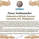 Happy Welcome to Ultimate Global Peace by 2027 campaign team & please contact for Cooperation #Peace2027 #GPBNet<br />Awarded Peace Ambassador - Federation Of Solo Parents Luzvimin, Inc. Philippines<br />You too Receive Peace Ambassador Certificate award #ForPeace Watsapp +79811308385 @Emb GPBNet Join, Subscribe and Share #Peace2027. for Cooperation & Partnership, to Donate, for consultation, to invite as Guest Speakers at your online or offline events, to Volunteer, to receive marriage blessing call us